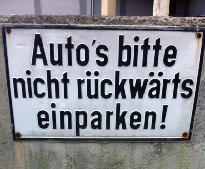 Autos bitte nicht rückwarts einparken